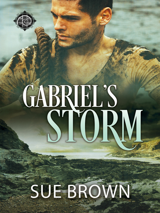 Title details for Gabriel's Storm by Sue Brown - Available